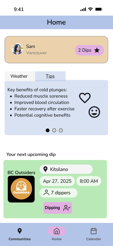 Dips — home screen with next dip, weather and tips
